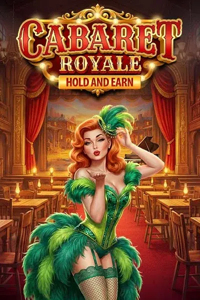 Cabaret Royale Hold And Earn | Glorion Casino GR