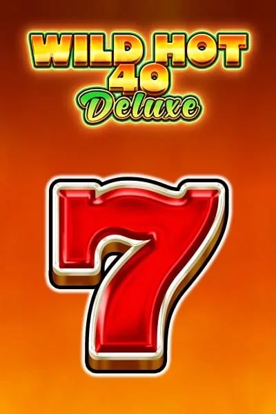 Wild Hot 40 Deluxe — κουλοχέρης | Glorion Casino GR